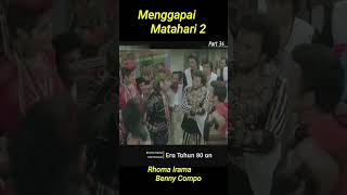 Download lagu RHOMA IRAMA VS BENNY COMPO | MENGGAPAI MATAHARI 2 mp3