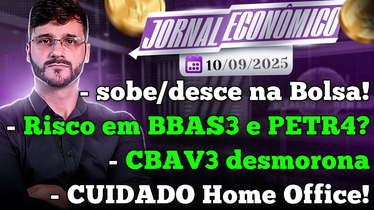 🕕💲JORNAL ECONÔMICO - Qual estatal de risco maior: PETR4 ou BBAS3? CBAV3 sofre realização de lucros