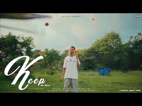 SBJ - Keep Me Close (Official Music Video)