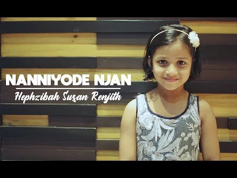 Nanniyode Njan | Hephzibah Susan Renjith | Traditional Christian Song