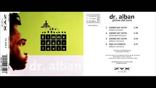 Dr Alban - Gimme dat Lovin