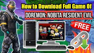 How to Download Nobita Resident Evil Full Game on 