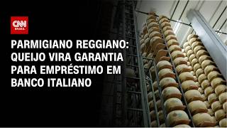 Vídeo: Queijo vira garantia e sustenta indústria bilionária na Itália | AGORA CNN