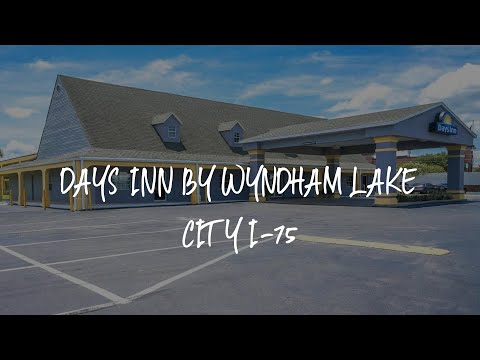 Days Inn by Wyndham Lake City I-75 Review - Lake City , United States of America
