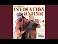 Invocation Hymns (feat. Nate Nall, Houston Smith & Kevin Taylor)
