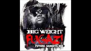 Big Weight Ft. Future &amp; Gangsta Boo - &quot;Fugazi&quot; Prod by Drumma Boy