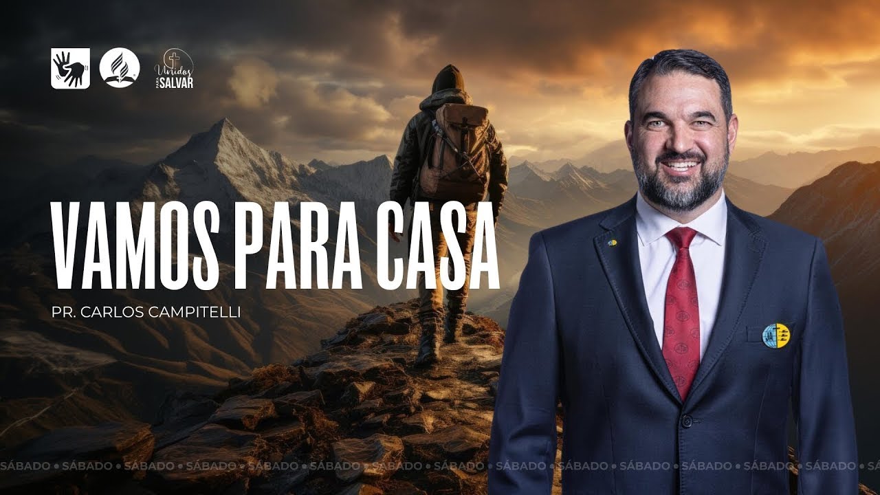 🟠 Vamos para casa - com Pr. Carlos Campitelli