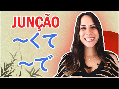 #149 AULA JAPONÊS: JUNÇÃO DE ADJETIVOS (N5)