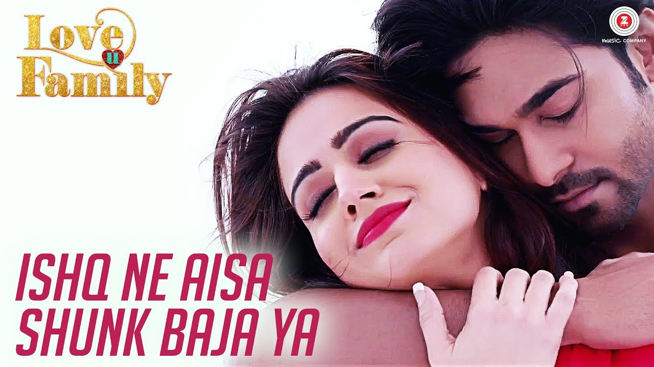Ishq Ne Aisa Shunk Baja Ya Lyrics  | Love You Family | Aksha Pardasany | Madhushree | Robby Badal