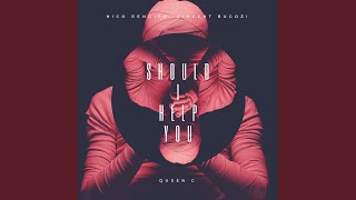 Should I Help You (feat. Nico Rengifo & Queen.C)