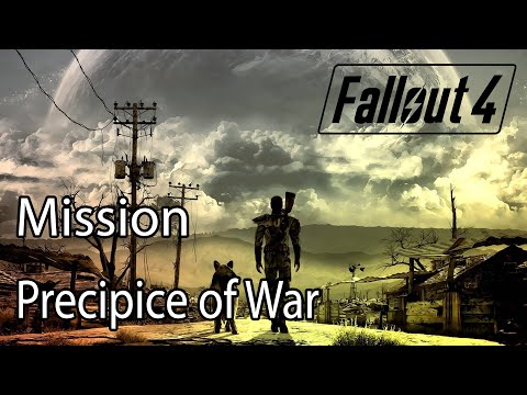 Fallout 4 Mission Precipice of War