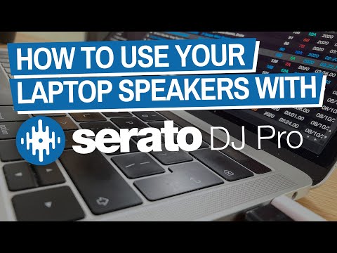 How To Make Serato Play Through Your Laptop Speakers