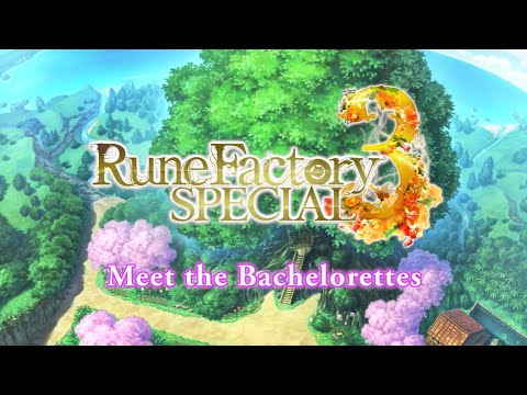 Rune Factory 3 Special - Bachelorettes Trailer thumbnail