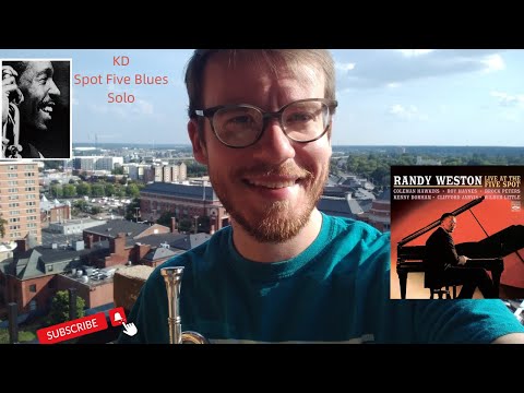 Kenny Dorham "Spot Five Blues" solo w/ Randy Weston Live @ The Five Spot #theuncrownedking #kd #jazz