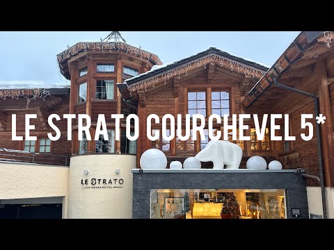 Le Strato 5* (Courchevel 1850) - review 2023