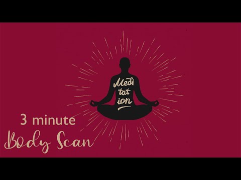 3-Minute Mini-Meditation Body Scan