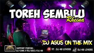 Download lagu DJ AGUS TERBARU TOREH SEMBILU WITH RHEINA SOUND FYP TIKTOK mp3