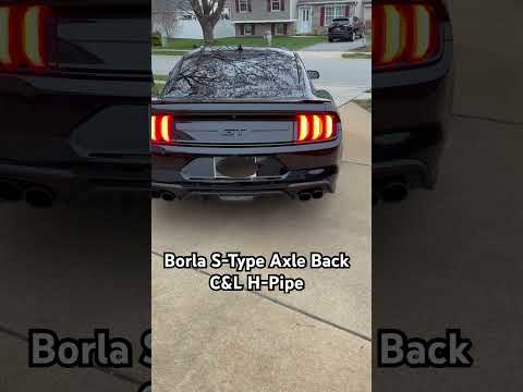 2020 Mustang Gt - Borla S-Type Axle Back - C&L H-Pipe