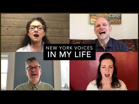 In My Life - New York Voices (Lennon & McCartney)