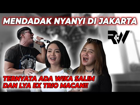 MENDADAK NYANYI DI JAKARTA, TERNYATA ADA WIKA SALIM DAN LYA EX TRIO MACAN ‼️