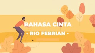 Download lagu Rio Febrian - Bahasa Cinta mp3