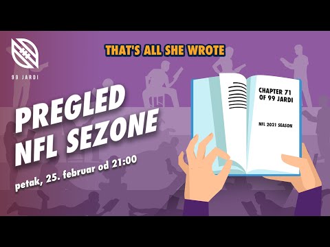 99 Jardi #71 | NFL: Pregled NFL sezone | That's all she wrote