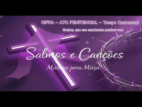 Senhor Que Nos Mandastes Perdoar - CNBB