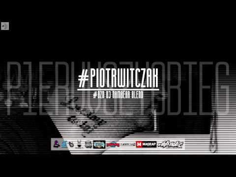 Pierwszy Obieg - #PiotrWitczak [1o Mixtape]