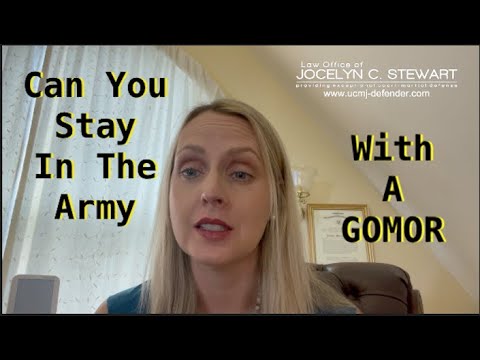 Can You Stay In The Army With A GOMOR - Law Office of Jocelyn C. Stewart