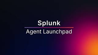 Splunk AI Tool Kit - Agent Launchpad Feature Demo