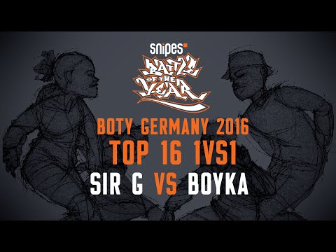 BOTY GERMANY 2016 - TOP 16 1VS1 - SIR G VS BOYKA [BOTYTV]