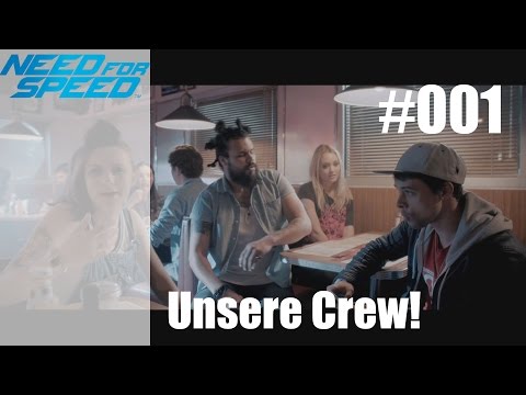 NEED FOR SPEED (2015) #001 - UNSERE CREW! [German][HD] | Let's Play Need for Speed 2015