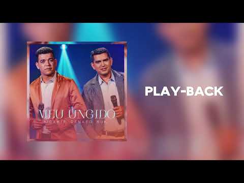 Meu Ungido - Joab e Renato Buk (PLAYBACK)