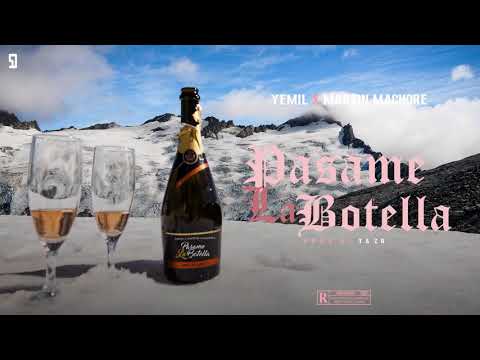 Yemil x MartinMachore Pasame La Botella(audio Oficial)