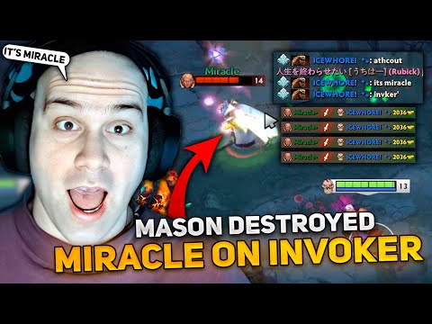 MASON DESTROYED MIRACLE on INVOKER in THIS GAME?! LIFESTEALER CARRY by MASAO
