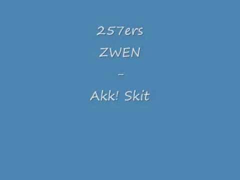 257ers ZWEN - Akk! Skit (07)