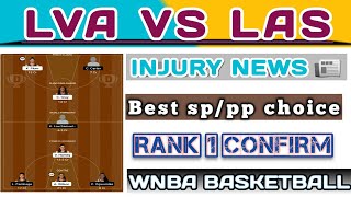 LVA VS LAS DREAM11 TEAM | LVA VS LAS WNBA BASKETBALL TEAM | LVA VS LAS DREAM11 PREDICTION | LVA_LAS