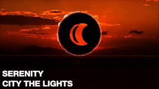 Serenity - City The Lights [Solstice Records]