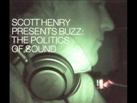 Scott Henry - The Politics Of Sound