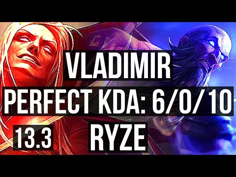 VLADIMIR vs RYZE (MID) | 6/0/10, Rank 4 Vlad, Dominating | TR Challenger | 13.3