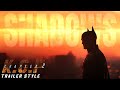 The Batman Shadows Trailer KGF Chapter 2 Trailer Style