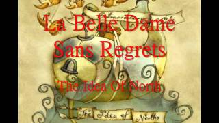 La Belle Dame Sans Regrets (a cappella, The Idea of North)