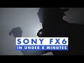 Sony FX6 & 16-35mm T3.1 | Everything You Need to Know in Under 8 Minutes
