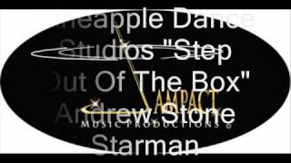 STARMAN  Andrew Stone Pineapple Dance Studios 'Step Out Of The Box'
