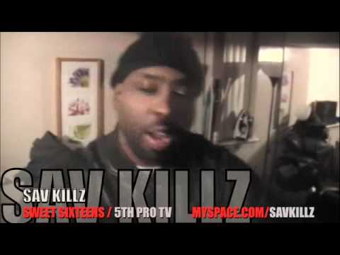 5 TH PRO TV / Sav KIlls /  sweet sixteen