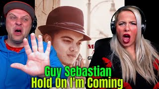 Guy Sebastian - Hold On I'm Coming | THE WOLF HUNTERZ REACTIONS