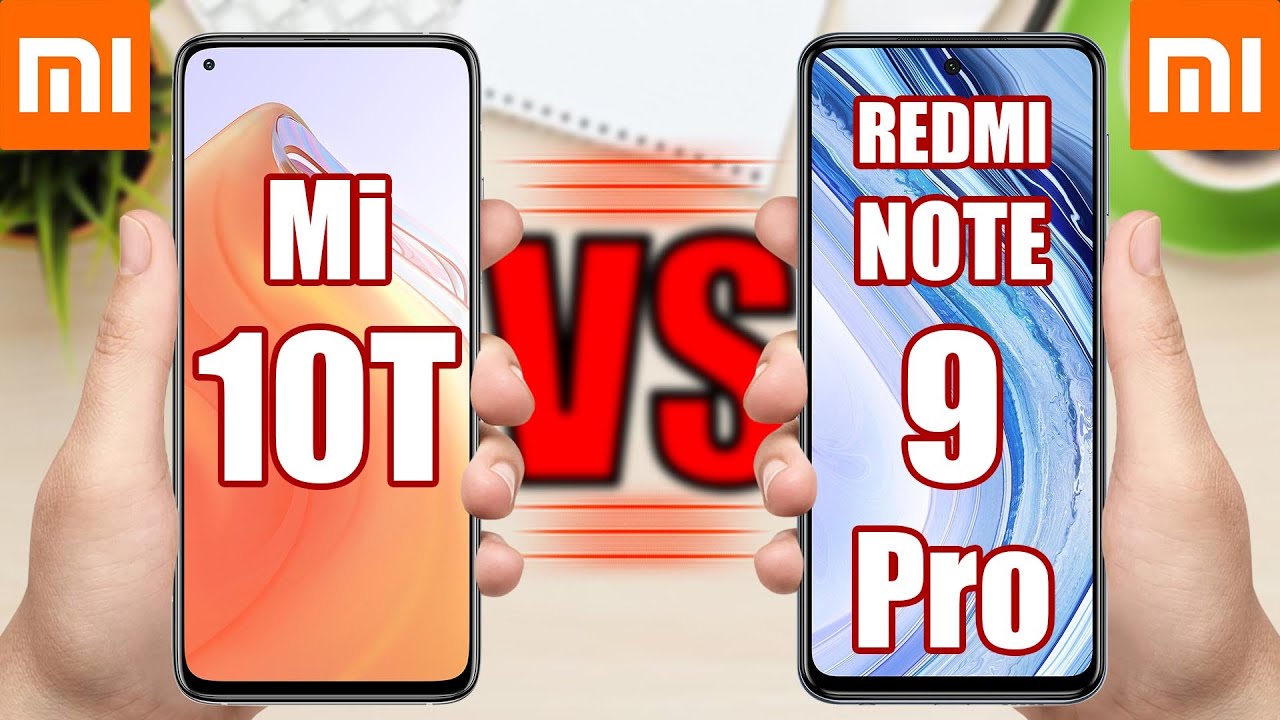 Xiaomi Mi 10T vs Xiaomi Redmi Note 9 Pro