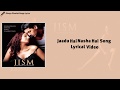 Jaadu Hai Nasha Hai Female Version Song Lyrical Video Jism