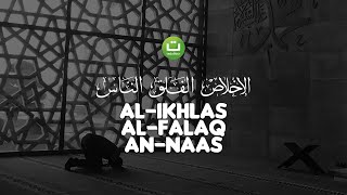 3 Qul: Surah Al Ikhlas, Al Falaq, An Naas