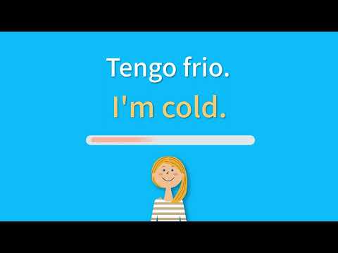 ¿Cómo se dice ”Tengo frio.” en inglés?